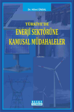 Türkiyede Enerji Sektörüne Kamusal Müdahaleler