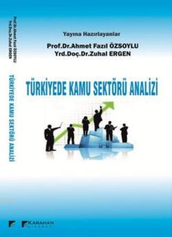 Türkiye'de Kamu Sektörü Analizi - Ahmet Fazıl Özsoylu | Yeni ve İkinci