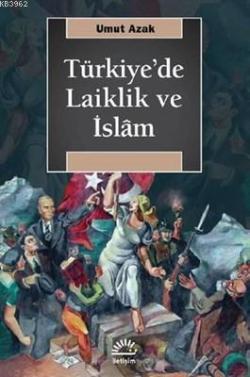 Türkiye'de Laiklik ve İslam - Umut Azak | Yeni ve İkinci El Ucuz Kitab