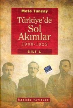 Türkiye'de Sol Akımlar - Mete Tuncay | Yeni ve İkinci El Ucuz Kitabın 