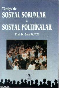 Türkiye'de Sosyal Sorunlar ve Sosyal Politikalar