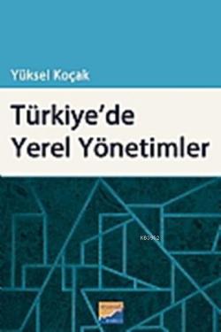 Türkiye'de Yerel Yönetimler - Yüksel Koçak | Yeni ve İkinci El Ucuz Ki