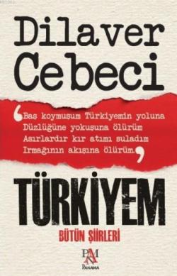 Türkiyem - Dilaver Cebeci | Yeni ve İkinci El Ucuz Kitabın Adresi
