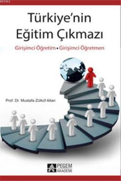 Türkiye'nin Eğitim Çıkmazı - Mustafa Zülküf Altan | Yeni ve İkinci El 