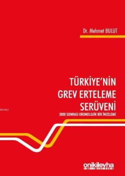 Türkiye'nin Grev Erteleme Serüveni - Mehmet Bulut | Yeni ve İkinci El 