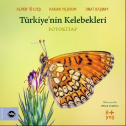 Türkiye'nin Kelebekleri - Alper Tüydeş | Yeni ve İkinci El Ucuz Kitabı