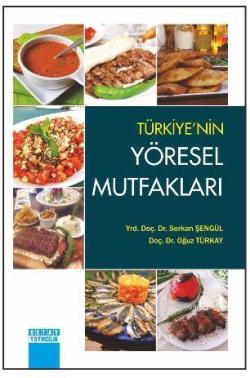 Türkiye'nin Yöresel Mutfakları - Serkan Şengül | Yeni ve İkinci El Ucu