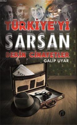 Türkiye'yi Sarsan Derin Cinayetleri