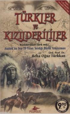 Türkler ve Kızılderililer; Kızılderililer Türk mü?