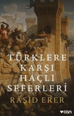 Türklere Karşı Haçlı Seferleri
