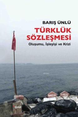 Türklük Sözleşmesi - Barış Ünlü | Yeni ve İkinci El Ucuz Kitabın Adres