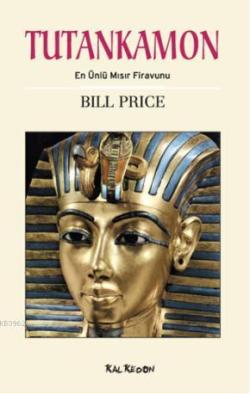 Tutankamon En Ünlü Mısır Firavunu - Bill Price | Yeni ve İkinci El Ucu