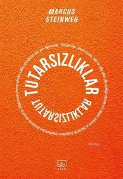 Tutarsızlıklar - Marcus Steinweg | Yeni ve İkinci El Ucuz Kitabın Adre