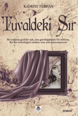 Tuvaldeki Sır - Kadriye Turhan | Yeni ve İkinci El Ucuz Kitabın Adresi