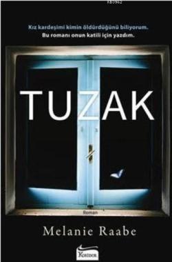 Tuzak - Melanie Raabe- | Yeni ve İkinci El Ucuz Kitabın Adresi