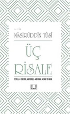 Üç Risale - Nasîruddin Tûsî | Yeni ve İkinci El Ucuz Kitabın Adresi