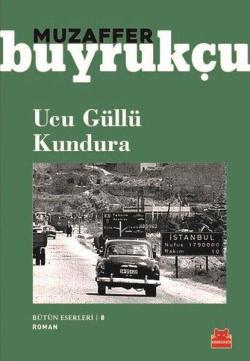 Ucu Güllü Kundura - Muzaffer Buyrukçu | Yeni ve İkinci El Ucuz Kitabın