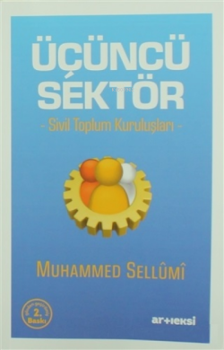 Üçüncü Sektör - Muhammed Sellumi- | Yeni ve İkinci El Ucuz Kitabın Adr