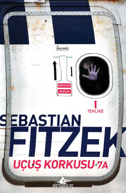 Uçuş Korkusu 7a - Sebastian Fitzek | Yeni ve İkinci El Ucuz Kitabın Ad