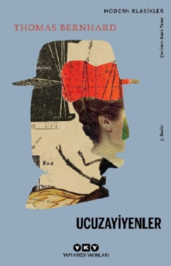 Ucuzayiyenler - Thomas Bernhard | Yeni ve İkinci El Ucuz Kitabın Adres