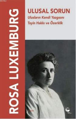 Ulusal Sorun - Rosa Luxemburg | Yeni ve İkinci El Ucuz Kitabın Adresi