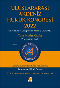 Uluslararası Akdeniz Hukuk Kongresi 2022 Tam Metin Kitabı