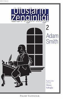 Ulusların Zenginliği 2 - Adam Smith | Yeni ve İkinci El Ucuz Kitabın A