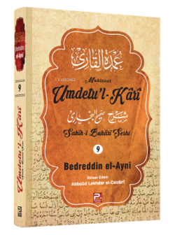Umdetu'l-Kari (9. cilt) - Bedreddin el-Ayni | Yeni ve İkinci El Ucuz K