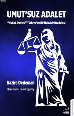 Umut'suz Adalet - Nazire Dedeman- | Yeni ve İkinci El Ucuz Kitabın Adr