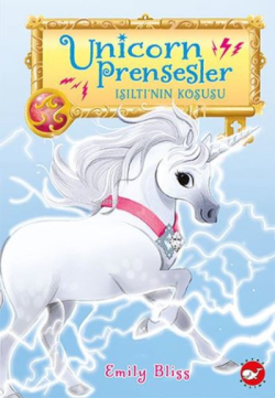 Unicorn Prensesler 2 - Işıltı'nın Koşusu - Emily Bliss | Yeni ve İkinc