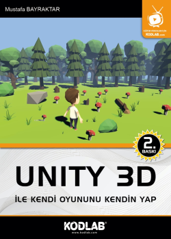 Unity 3D İle Kendi Oyununu Kendin Yap - Mustafa Bayraktar | Yeni ve İk