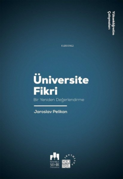 Üniversite Fikri - Jaroslav Pelikan | Yeni ve İkinci El Ucuz Kitabın A