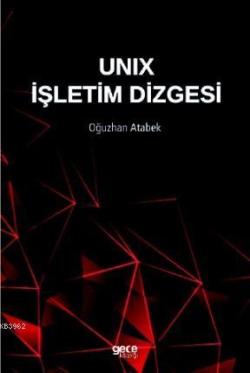 Unix İşletim Dizgesi - | Yeni ve İkinci El Ucuz Kitabın Adresi