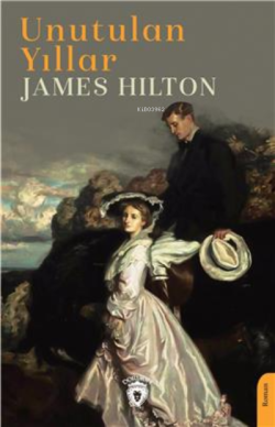 Unutulan Yıllar - James Hilton | Yeni ve İkinci El Ucuz Kitabın Adresi
