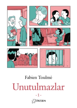 Unutulmazlar -1 - Fabien Toulme | Yeni ve İkinci El Ucuz Kitabın Adres