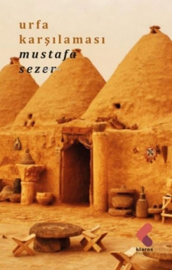 Urfa Karşılaması - Mustafa Sezer | Yeni ve İkinci El Ucuz Kitabın Adre