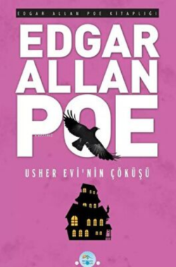 Usher Evinin Çöküşü - Edgar Allan Poe