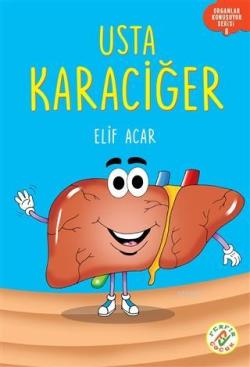 Usta Karaciğer - Elif Acar | Yeni ve İkinci El Ucuz Kitabın Adresi