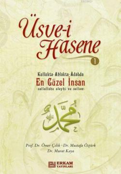 Üsve-i Hasene - 1 - Murat Kaya | Yeni ve İkinci El Ucuz Kitabın Adresi