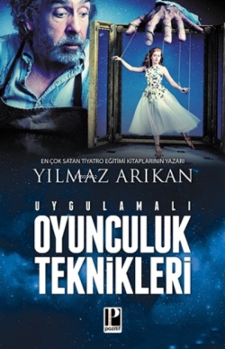 Uygulamalı Oyunculuk nTeknikleri - Yılmaz Arıkan- | Yeni ve İkinci El 