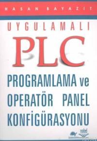 Uygulamalı Plc Programlama ve Operatör Panel Konfigürasyonu