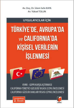 Uygulayıcılar için Türkiye'de, Avrupa'da ve California'da Kişisel Veri