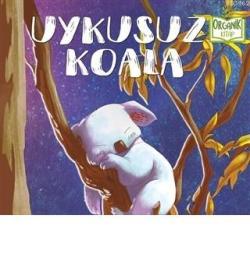 Uykusuz Koala - Kübra Nur Özkeçeci | Yeni ve İkinci El Ucuz Kitabın Ad