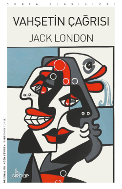 Vahşetin Çağrısı - Jack London | Yeni ve İkinci El Ucuz Kitabın Adresi