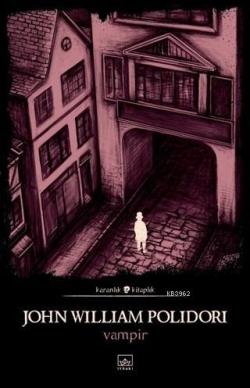Vampir - John William Polidori | Yeni ve İkinci El Ucuz Kitabın Adresi
