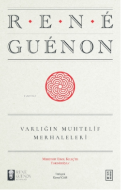 Varlığın Muhtelif Merhaleleri - René Guénon | Yeni ve İkinci El Ucuz K