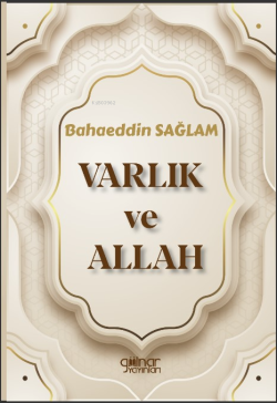 Varlık ve Allah - Bahaeddin Sağlam | Yeni ve İkinci El Ucuz Kitabın Ad