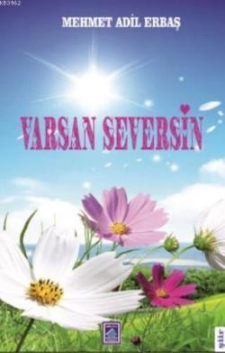 Varsan Seversin - Mehmet Adil Erbaş | Yeni ve İkinci El Ucuz Kitabın A