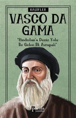 Vasco Da Gama - Kaşifler - Turan Tektaş | Yeni ve İkinci El Ucuz Kitab