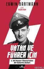 Vatan ve Führer İçin - Erwin Bartmann | Yeni ve İkinci El Ucuz Kitabın